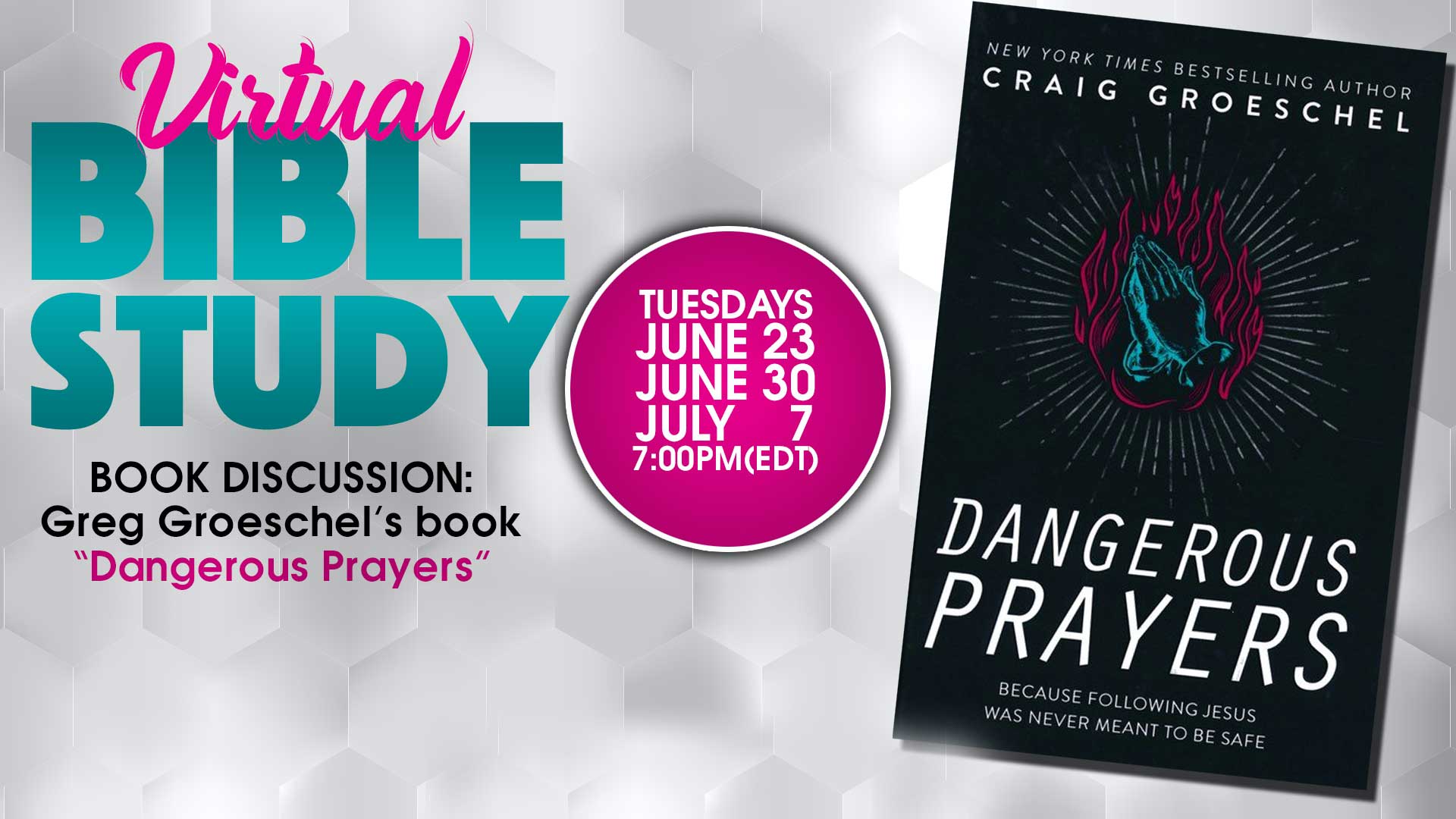 Dangerous Prayers June 23, 2020